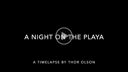 2021-A Night on the Playa (Under the Same Sky) The majesty of the Milky Way is revealed. After sunset the moon illuminates the landscape. Watch for the setting moon shadow of the mountain racing across the...